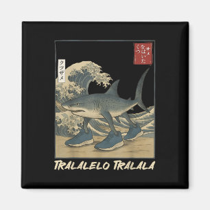 Imán Tralero Tralala Shark Italiano Brainrot Meme Japa