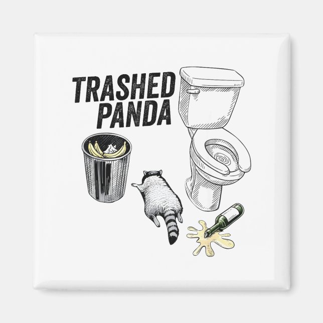 Imán Trashed Panda, Funny Drunk Raccoon, Trash Panda Hu (Frente)