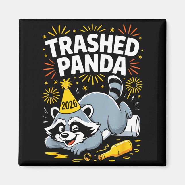 Imán Trashed Panda New Year 2026 Funny Raccoon Design  (Frente)