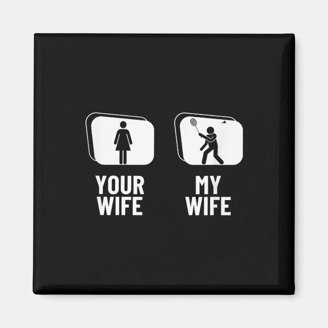 Imán Trasladar a tu esposa Mi esposa Funny Badminton (Frente)