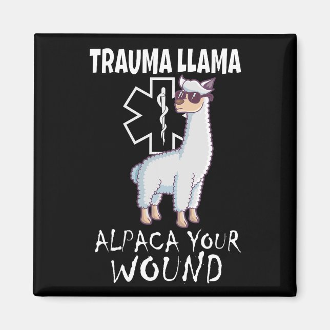 Imán Trauma Llama Emt Diseño Médico Ems Alpaca Your Wou (Frente)