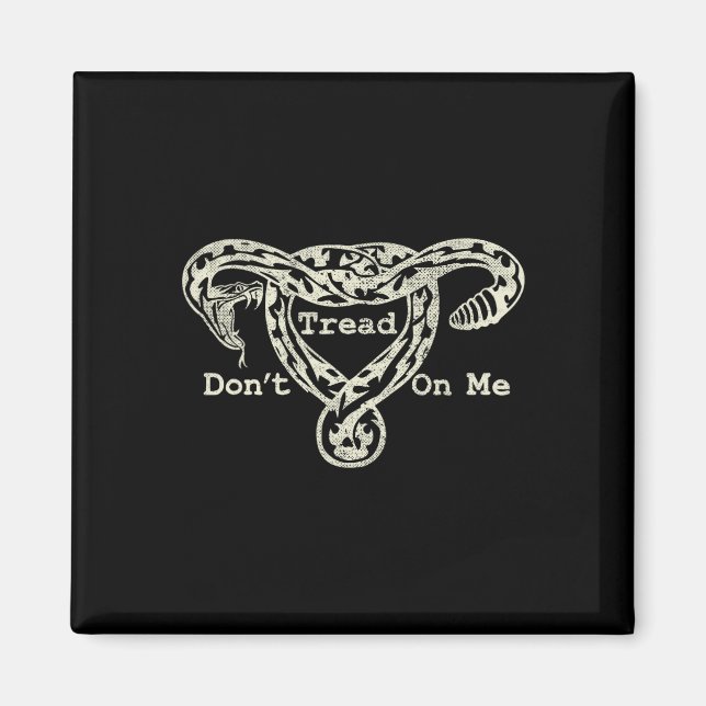 Imán Tread On Me Uterus Snus Pro Roe Feminist (Frente)