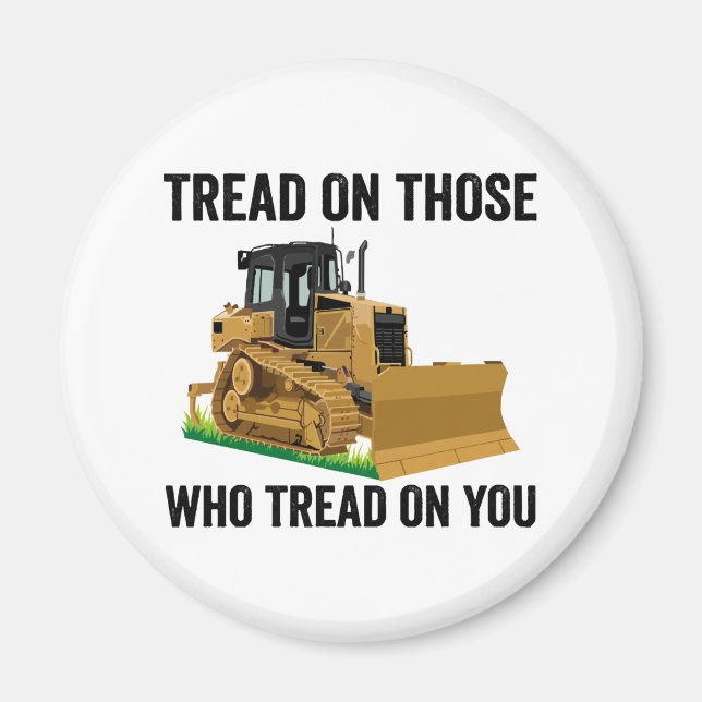Imán Tread On You (Frente)