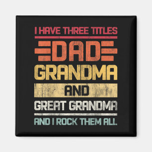 Imán Tres Títulos Papá Abuela & amp; Gran Abuela Y Yo