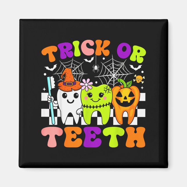 Imán Trick Or Teeth Funny Dental Halloween Costumes Tre (Frente)