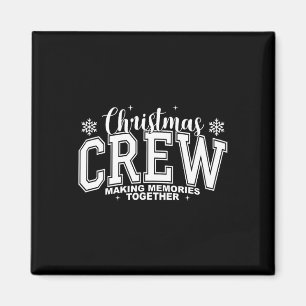 Imán Tripulación de Navidad creando recuerdos juntos Pi