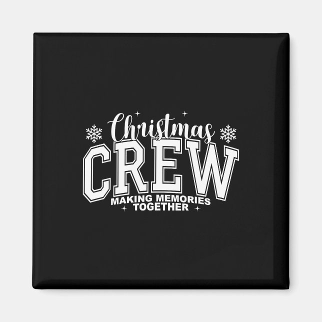 Imán Tripulación de Navidad creando recuerdos juntos Pi (Frente)