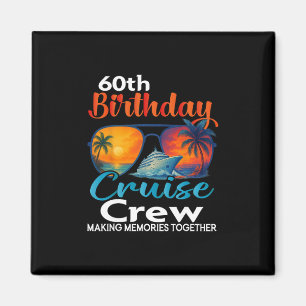 Imán Tripulación del crucero de cumpleaños número 60 Am