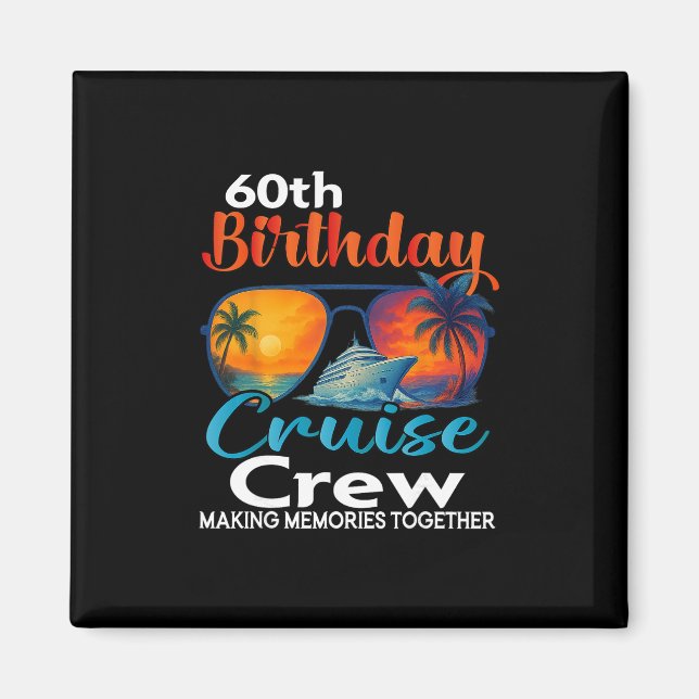 Imán Tripulación del crucero de cumpleaños número 60 Am (Frente)