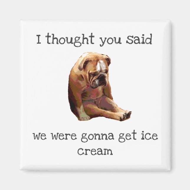 Imán Triste Bulldog inglés divertido helado chiste (Frente)
