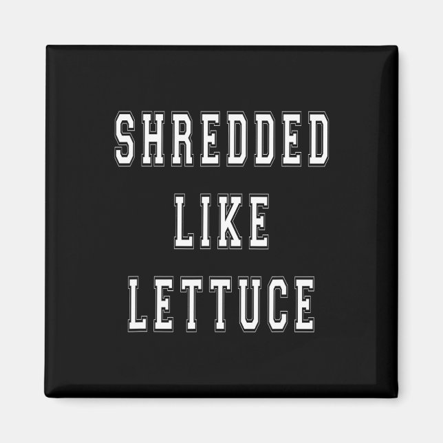 Imán Triturado como Lettuce Bodybuilding Funny Tee Shir (Frente)