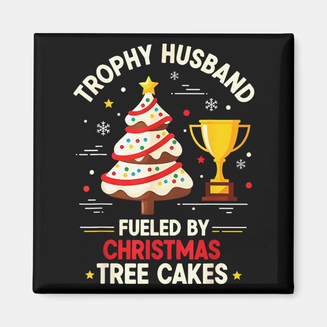 Imán Trophy Retro Husband Fueled By Christmas Tree Cake (Frente)