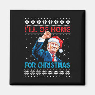 Imán Trump 2024 Estaré en casa para Navidades Santa Xma