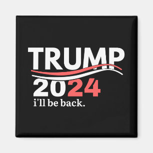 Imán trump 2024, trump 2024 el regreso, biden no es mi