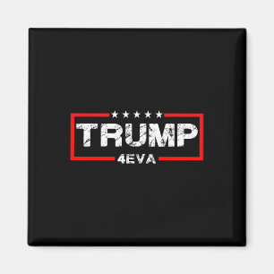 Imán Trump 4eva 4 de Julio Por Siempre Amo Presidente N