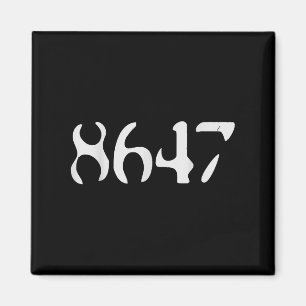 Imán Trump 8647 retro negro anti gracioso presidente li