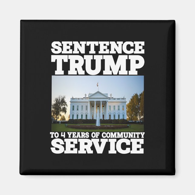 Imán Trump A Cuatro Años De Servicio Comunitario Casa B (Frente)