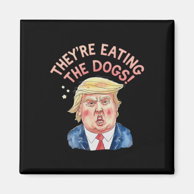 Imán Trump come a los perros, meme de Trump (Frente)