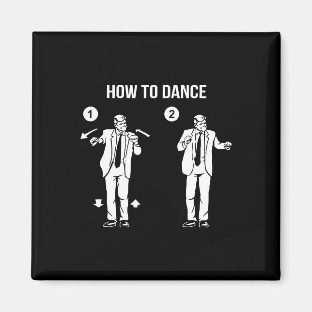 Imán Trump Cómo Bailar  (Frente)