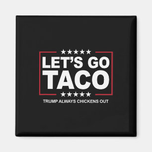 Imán Trump, el cómico comercio de tacos, siempre se est
