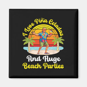 Imán Trump en la playa Me encantan las piñas coladas y