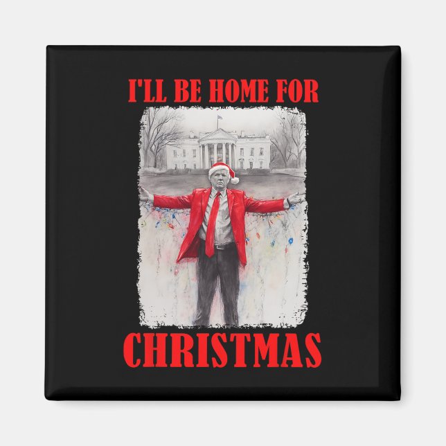 Imán Trump en Santa Hat Estaré en casa para Navidades F (Frente)