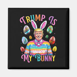 Imán Trump Es Mi Conejito Primavera Buscar Huevos Hacen