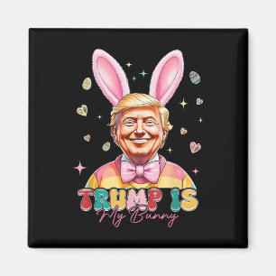 Imán Trump es mi conejito y gracioso Trump Bunny Eggs d