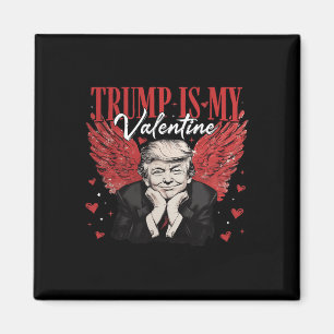 Imán Trump es mi Día de San Valentín gracioso de Trump 
