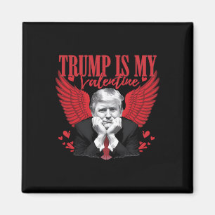 Imán Trump Es Mi San Valentín Divertido Día De San Vale