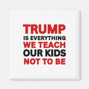 Imán Trump Es Todo Lo Que Enseñamos A Nuestros Hijos A 