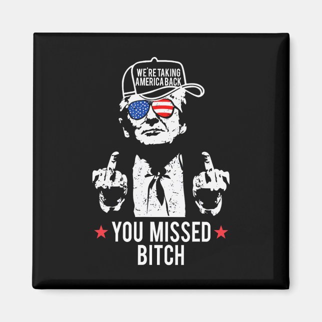 Imán Trump Estamos Tomando América Ck Te Perdiste  (Frente)