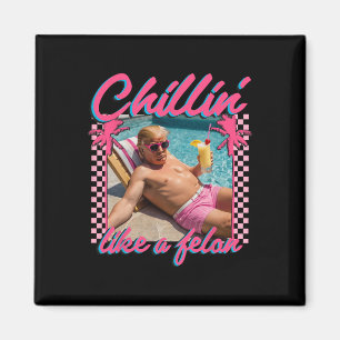 Imán Trump Gracioso Chillin Como Un Felon Trump 2024