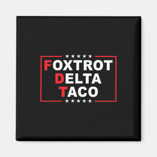Imán Trump gracioso en el Delta del Taco de Foxtrot sie