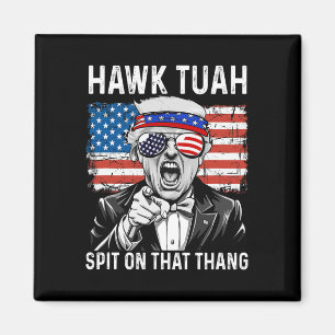 Imán Trump Hawk Tuah - Espiar Sobre Ese Meme Thang