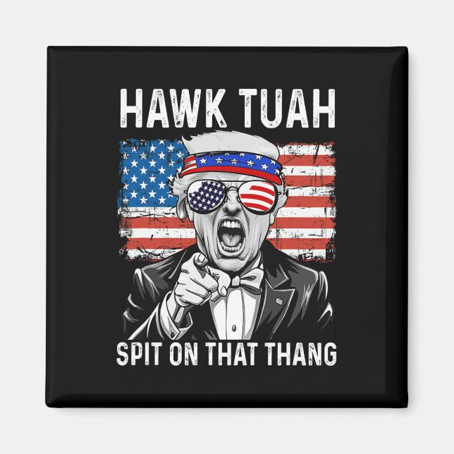 Imán Trump Hawk Tuah - Espiar Sobre Ese Meme Thang (Frente)