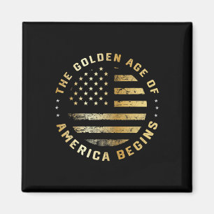 Imán Trump La Edad De Oro De América Comienza 2025 