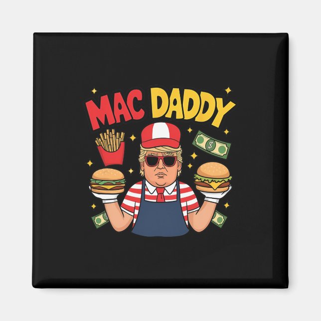 Imán Trump Mac Daddy haciéndole a los bollos divertidos (Frente)