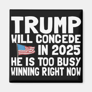 Imán Trump no cederá hasta 2025, cuando esté muy ocupad