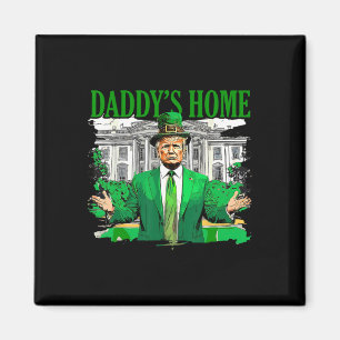 Imán Trump Papá Está en Casa Casa Blanca Día de San Pat