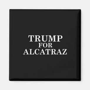 Imán Trump Para Prisión De Alcatraz Político Anti Donal