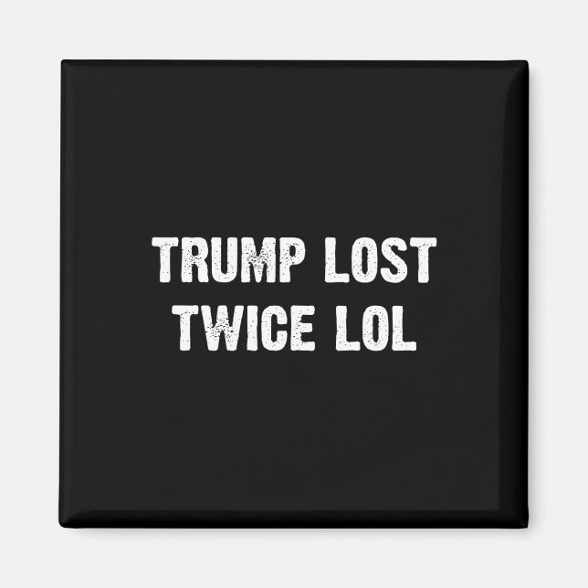 Imán Trump perdió dos veces, ja (Frente)