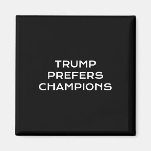 Imán Trump prefiere a los campeones - Divertida sátira 