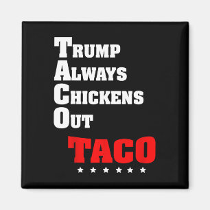 Imán Trump Siempre se Rinde Taco Comercio Meme Divertid