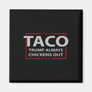 Imán Trump Siempre se Rinde Taco Comercio Meme Divertid