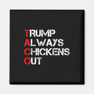 Imán Trump Siempre se Rinde Taco Comercio Meme Divertid