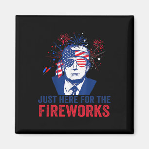 Imán Trump Solo Está Aquí Por Los Fuegos Artificiales D