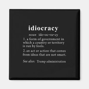 Imán Trump T Shirt Idiocracy Definition Mujeres Mens Fu