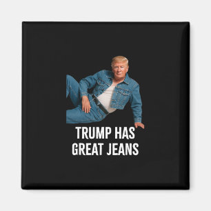 Imán Trump Tiene Grandes Jeans Camiseta Divertida Gráfi