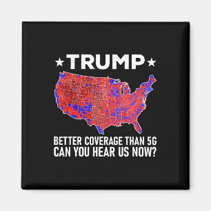 Imán Trump Tiene Mejor Cobertura Que 5g ¿Pueden Escucha